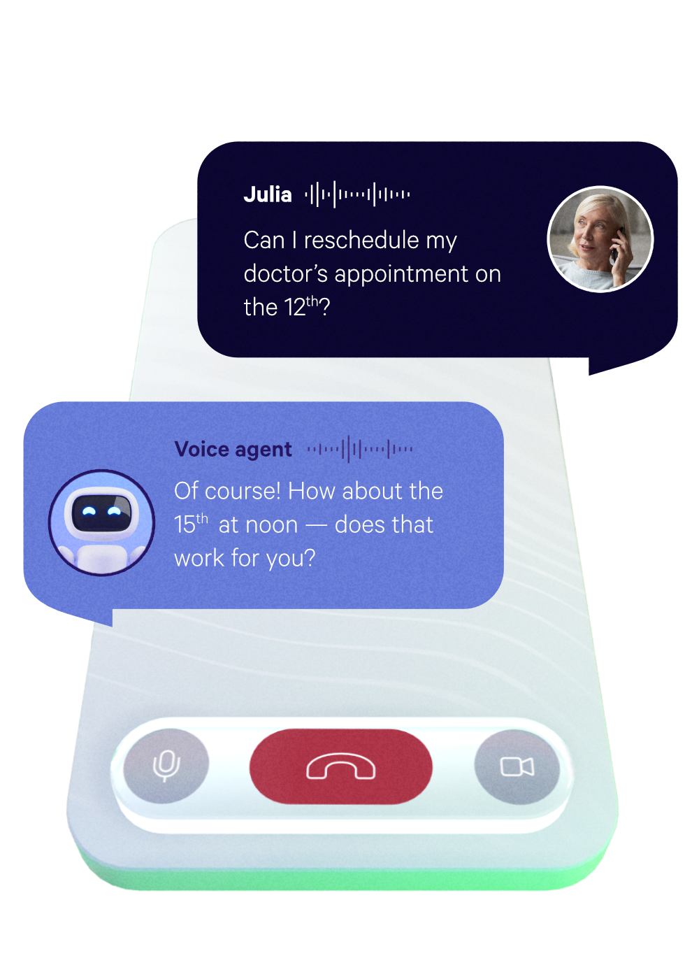 A 3D illustration of a phone showing a phonecall between a customer named Julia and a voice agent. The customer says: "Can I reschedule my doctor's appointment on the 12th?". The agent replies: "Of course! How about the 15th at noon — does that work for you?"